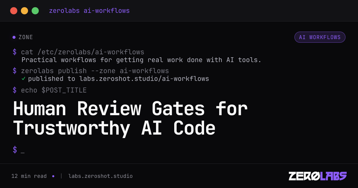 Human Review Gates for Trustworthy AI Code