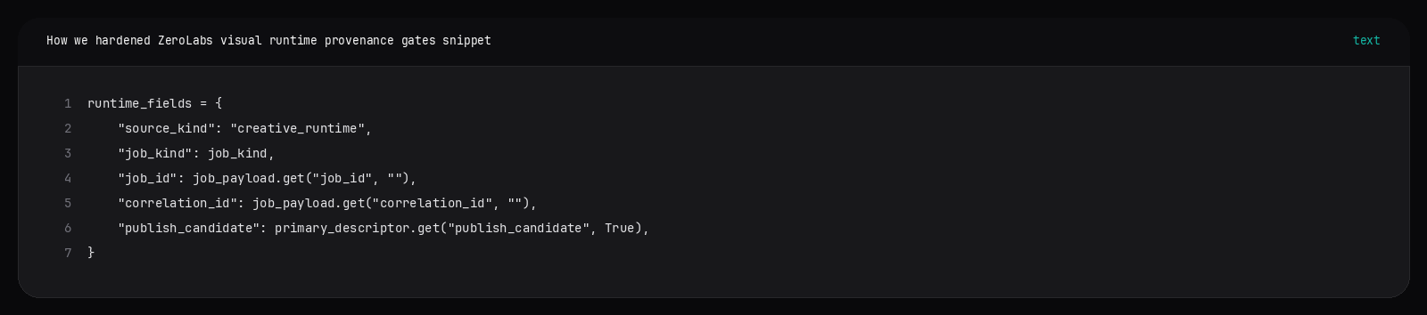 Code snippet for How we hardened ZeroLabs visual runtime provenance gates
