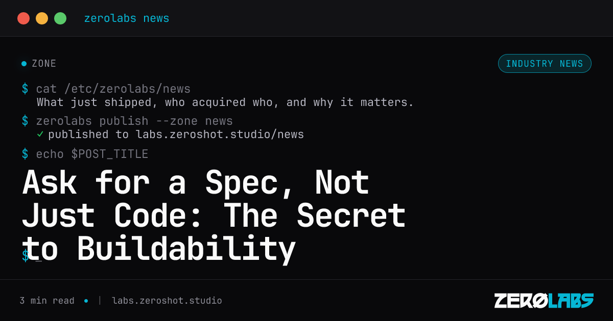 Ask for a Spec, Not Just Code: The Secret to Buildability