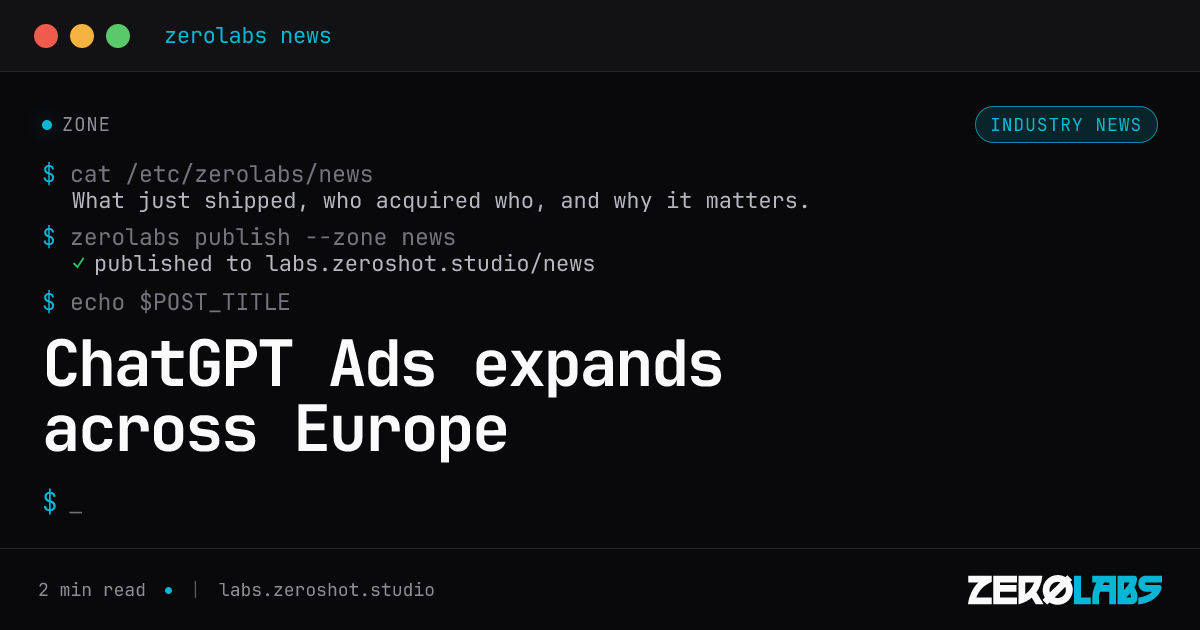 ChatGPT Ads expands across Europe
