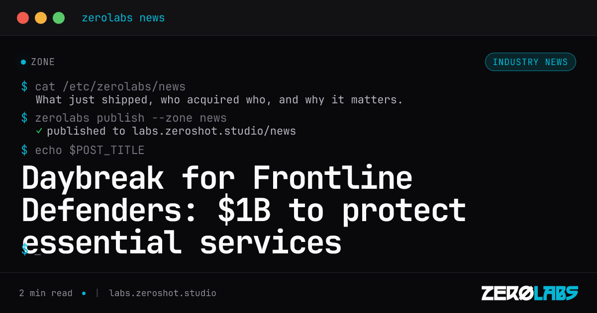 Daybreak for Frontline Defenders: $1B to protect essential services