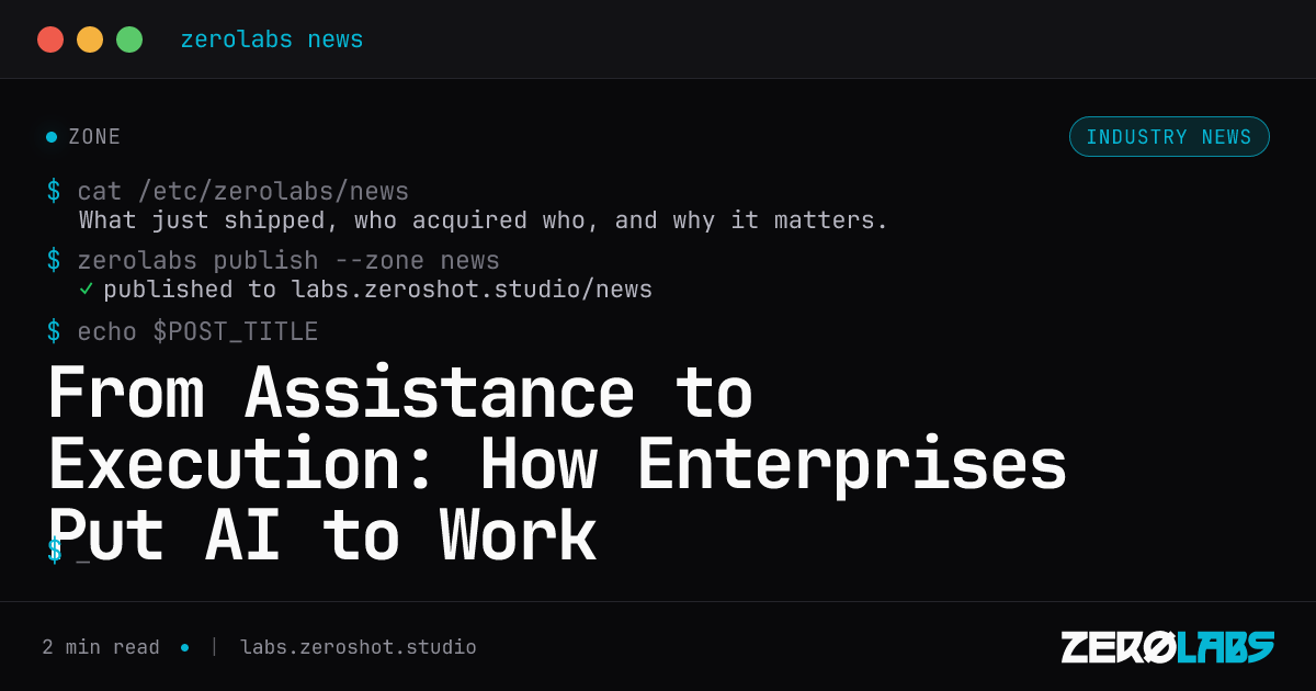 From Assistance to Execution: How Enterprises Put AI to Work