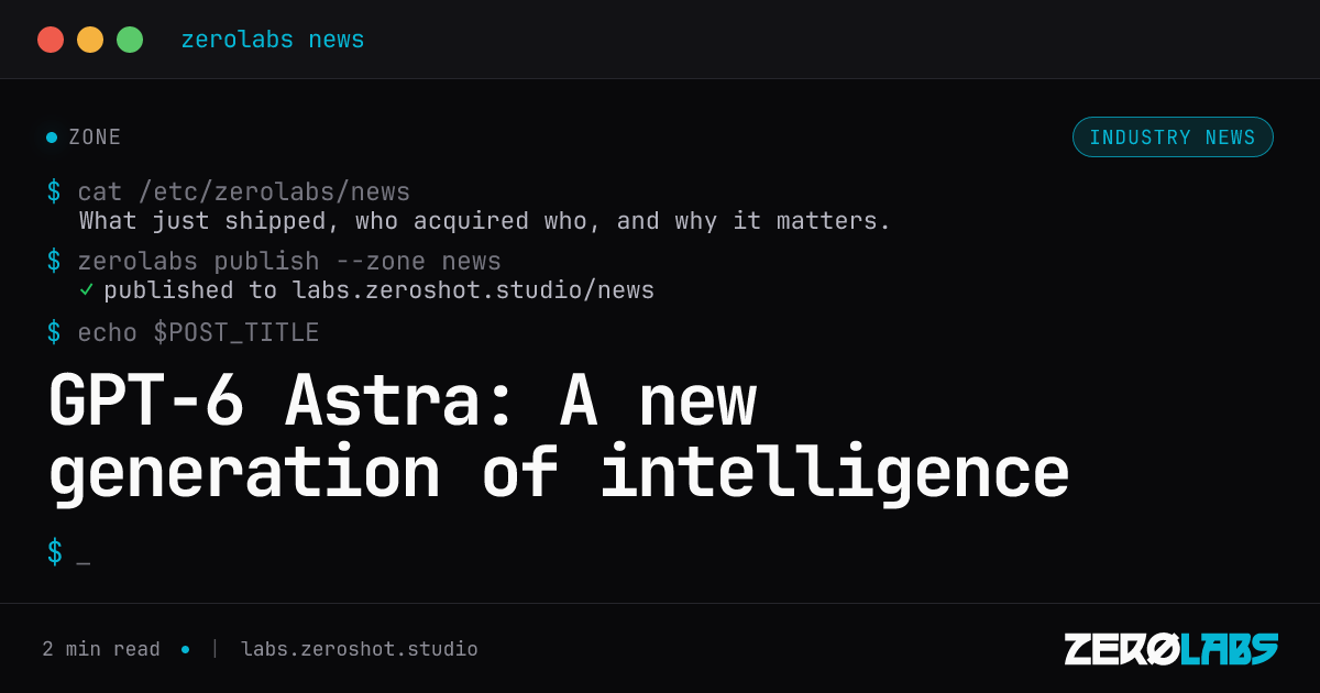 GPT-6 Astra: A new generation of intelligence