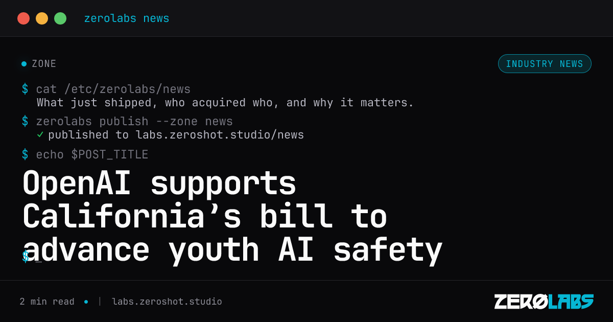 OpenAI supports California’s bill to advance youth AI safety