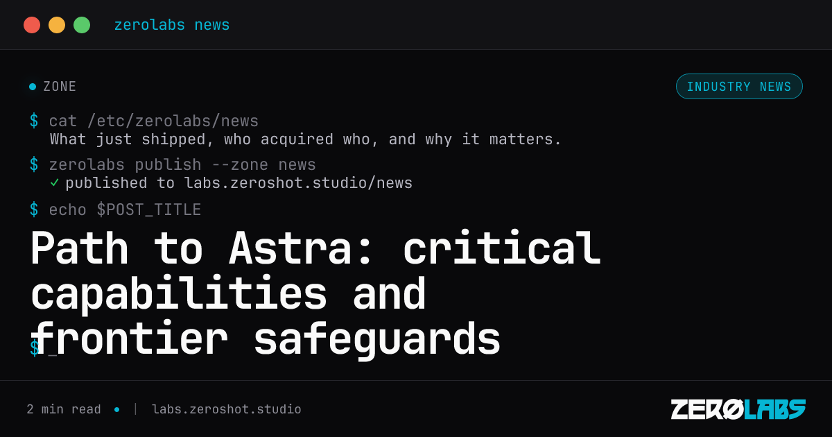 Path to Astra: critical capabilities and frontier safeguards