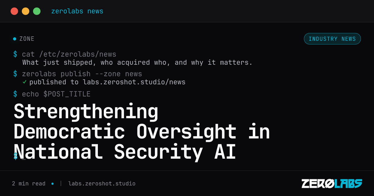 Strengthening Democratic Oversight in National Security AI